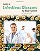 Guide to Infectious Diseases by Body System: .