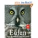 Eulen: V�gel der Weisheit - J�ger der Nacht