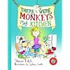 There Were Monkeys in My Kitchen