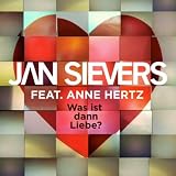Was Ist Dann Liebe? (Feat. Anne Hertz)