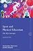 Sport and Physical Education: The Key Concepts (Routledge Key Guides)
