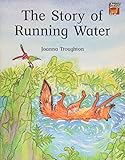 The story of running water