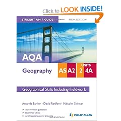 AQA AS/A2 Geography Student Unit Guide, unit 2 and 4a: Geographical Skills including Fieldwork