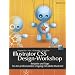 Illustrator CS5 Design-Workshop: Beispiele und Tipps f�r den professionellen Umgang mit Adobe Illustrator