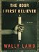 Books : The Hour I First Believed LP: A Novel