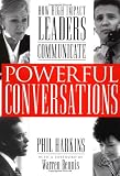 Book: Powerful Conversations: How High Impact Leaders Communicate