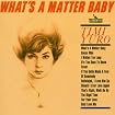What's a Matter Baby