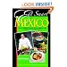 Eat Smart in Mexico: How to Decipher the Menu, Know the Market Foods & Embark on a Tasting Adventure (Eat Smart in Mexico)