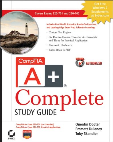 CompTIA A+ Complete Study Guide: Exams 220-701 (Essentials) and 220-702 (Practical Application)