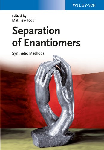 Separation of Enantiomers: Synthetic Methods