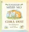 Tomhais Meid Mo Ghra Duit (guess How Much I Love You) - Walker Eireann (Irish Edition)