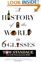 A History of the World in Six Glasses