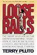 Loose Balls