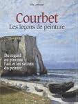 Courbet : Les le�ons de peinture, la...