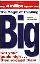 The Magic of Thinking Big