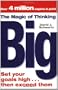 The Magic of Thinking Big