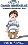 Lionel's Grand Adventure (Lionel and the Golden Rule)