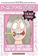 Dear Dumb Diary Year Two #1: School. Hasn't This Gone on Long Enough?