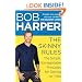 The Skinny Rules: The Simple, Nonnegotiable Principles for Getting to Thin
