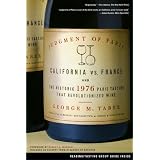 Judgment of Paris: California vs. France and the Historic 1976 Paris Tasting That Revolutionized Wine