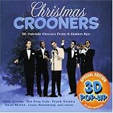 Christmas Crooners: 50 Yuletide Classics from a Golden Age