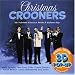  : Christmas Crooners: 50 Yuletide Classics from a Golden Age