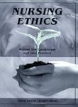 Nursing Ethics: Across the Curriculum...