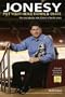 Jonesy: Put Your Head Down and Skate: The Improbable Career of Keith Jones