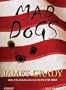 Mad Dogs