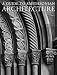 A Guide to Smithsonian Architecture: An Architectural History of the Smithsonian