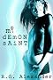 My Demon Saint: Shifting Reality, Book 2