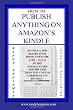 How To Publish Anything On Amazon's Kindle
