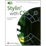 Stylin' with CSS: Ein Leitfaden f�r Designer (DPI Grafik)von "Charles Wyke-Smith"