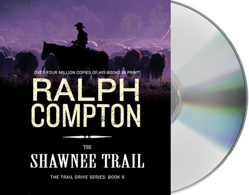 The Shawnee Trail (The Trail Drive)