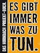 Es gibt immer was zu tun: Das Gro�e Hornbach-Projekt-Buch