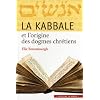 L'origine kabbalistique des dogmes chr�tiens