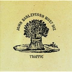 John Barleycorn Must Die [Bonus Tracks]
