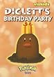 Pokemon Tales: Diglett's Birthday Party: Digletts's Birthday Party