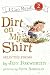 Dirt on My Shirt: Selected Poems (I Can Read Book 2) width=