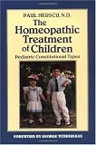 The Homeopathic Treatment of Children: Pediatric Constitutional Types
