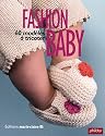 Fashion baby : 60 Modèles à tricoter