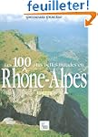 100 plus belles balades en Rh�ne-Alpes