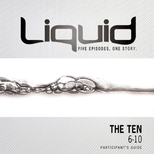 The Ten: 6-10 Participant's Guide (Liquid)