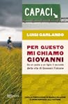 Per questo mi chiamo Giovanni: Da un...