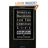 Spiritual Disciplines for the Christian Life Study Guide (Life and Ministry of Jesus Christ)