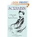 Scriabin, a Biography: Second, Revised Edition (Dover Books on Music)