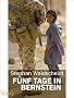 F�nf Tage in Bernstein