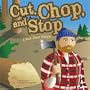 Cut, Chop, and Stop: A Book About Wedges (Amazing Science: Simple Machines)