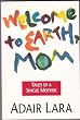 Welcome to Earth Mom
