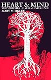 Heart and mind : the varieties of moral experience